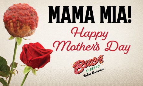 Gift card that says Mama Mia! Happy Mother's Day Buca di Beppo Italian Restaurant