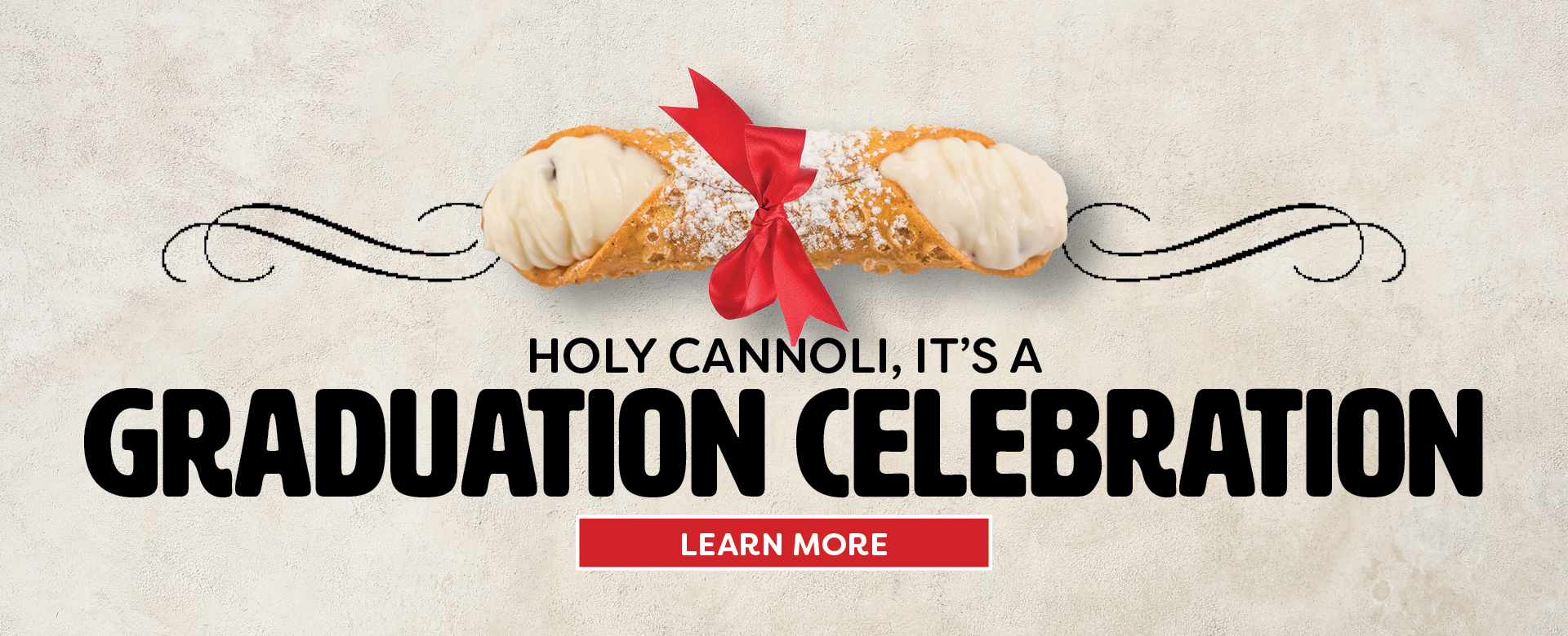 Holy Cannoli, it's a graduation celebration. Click to learn more